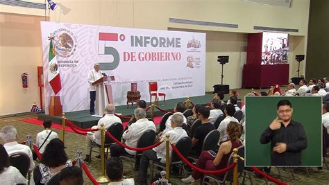 Rinde AMLO Su Quinto Informe De Gobierno En Campeche NTR Zacatecas