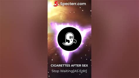 Cigarettes After Sex Stop Waiting As Edit Youtube