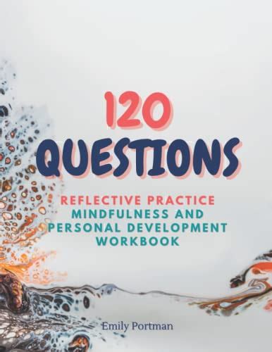 Questions Reflective Practice Mindfulness And Personal