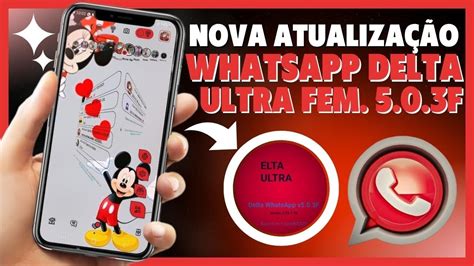 SAIU NOVA ATUALIZAÇÃO WHATSAPP DELTA ULTRA FEMININO 5 0 3F