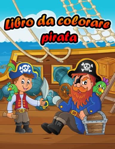 Libro Da Colorare Pirata Per Bambini Dai 4 Agli 8 Anni 35 Amazing And