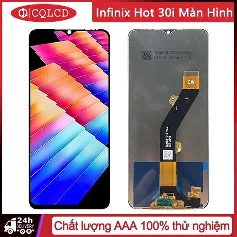 Màn Hình lcd Cảm Ứng Thay Thế Cho infinix hot 30i x669 x669c hot30i nfc