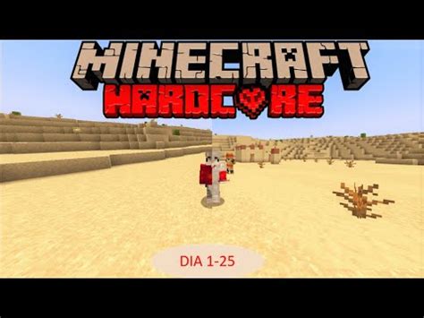 SOBREVIVÍ 100 Dias en MINECRAFT HARDCORE Desierto parte 1 YouTube