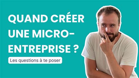 Quel Est Le Meilleur Moment Pour Cr Er Une Micro Entreprise Youtube