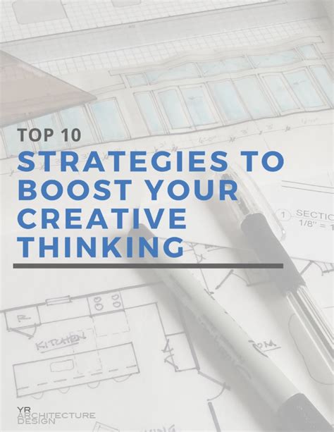 Top 10 Strategies To Boost Your Creative Thinking