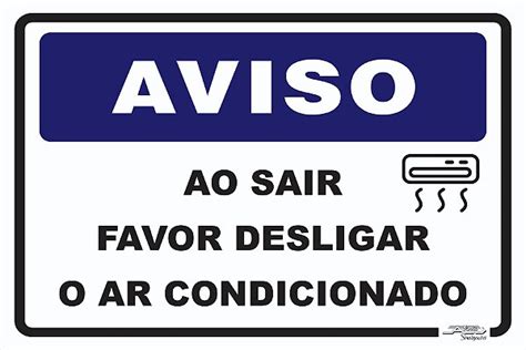 Placa Aviso Ao Sair Favor Desligar o ar Condicionado Afonso Sinalizações