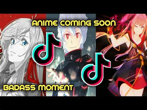 Anime Badass Moments Tik Tok Compilation Part Anime Coming Soon