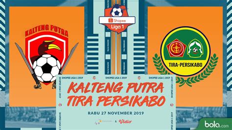 Link Live Streaming Kalteng Putra Vs Tira Persikabo Di O Channel Pukul