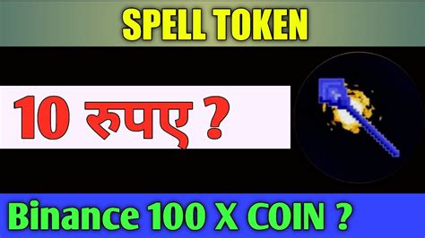 Binance Hidden Gem Next X Coin Spell Token Price Prediction