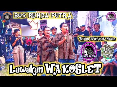 Lawakan Wa Koslet Bikin Semua Penonton Tertawa Lounching Perdana