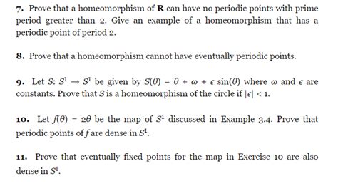 Solved 7. Prove that a homeomorphism of R can have no | Chegg.com