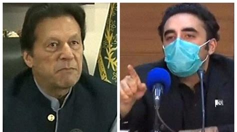 Its Your Mess — Clean It Up Or Go Home Bilawal Tells Pm Imran Khan