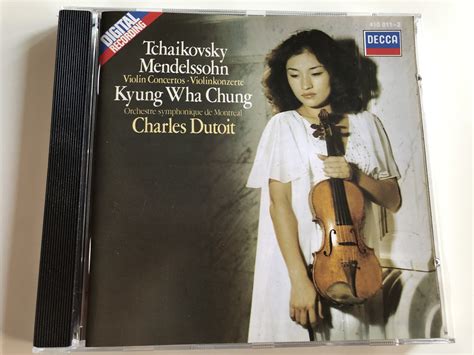 Tchaikovsky Mendelssohn Violin Concertos Kyung Wha Chung