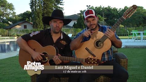 CHAMADA Luiz Miguel E Daniel YouTube