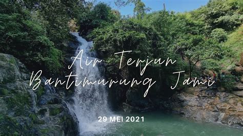 Camping Ceria Air Terjun Bantimurung Jami Maros YouTube