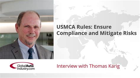 USMCA Rules: Ensure Compliance and Mitigate Risks - GlobalAutoIndustry.com