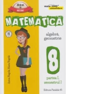 Mate Consolidare Matematica Algebra Geometrie Clasa A Viii A