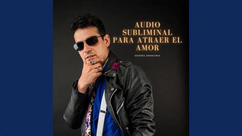 Audio Subliminal Para Atraer El Amor YouTube