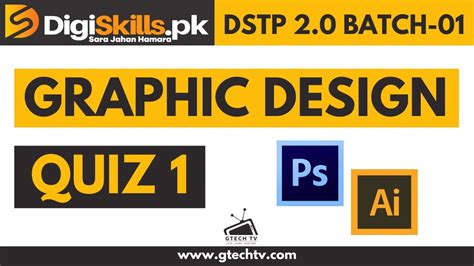 Graphic Design Quiz 1 Digiskills 2 0 Batch 01 Solution DSTP 2 0 Batch