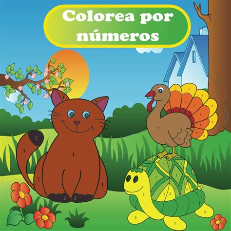 Buy Colorea Por N Meros Para Ni Os Libro De Colorear Y Actividades Con