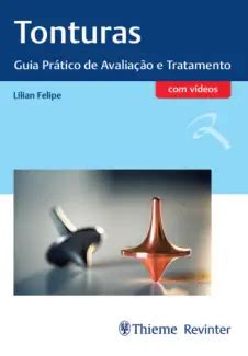 Baixar Livro Tonturas Guia Pr Tico De Avalia O E Tratamento Lilian