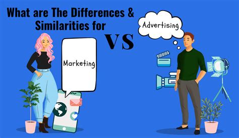 What Are The Differences Similarities For Marketing Vs Advertising