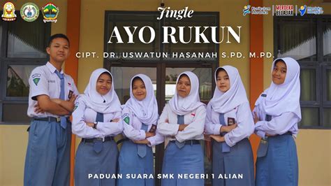 Smk Negeri Alian Kebumen Lomba Cover Jingle Ayo Rukun Youtube