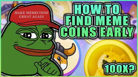 How To Find Meme Coins Early YouTube