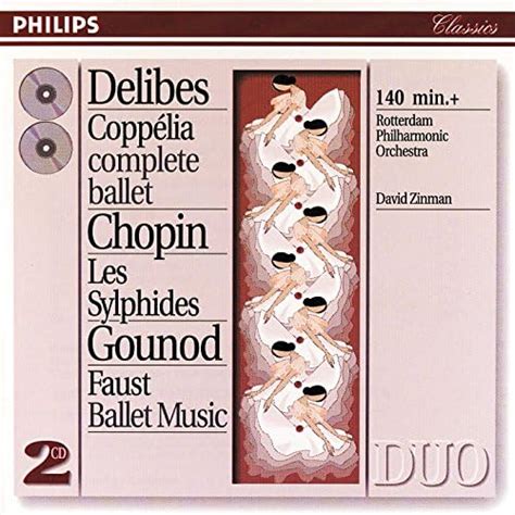 Delibes Copp Lia Chopin Les Sylphides Gounod Faust Ballet Music