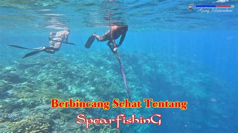 Berbincang Sehat Tentang Spearfishing Memanah Ikan Jubi