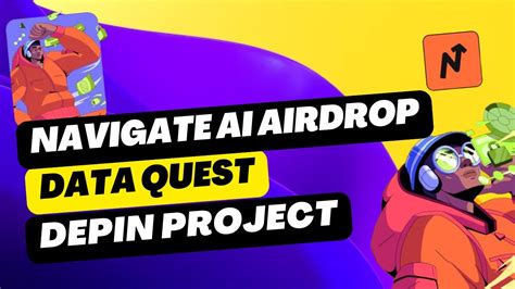 Navigate Ai Data Quest Free Airdrop Depin Project Youtube