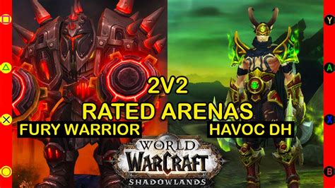 Wow Pvp Arena V Shadowlands Demon Hunter Havoc Warrior Fury Night