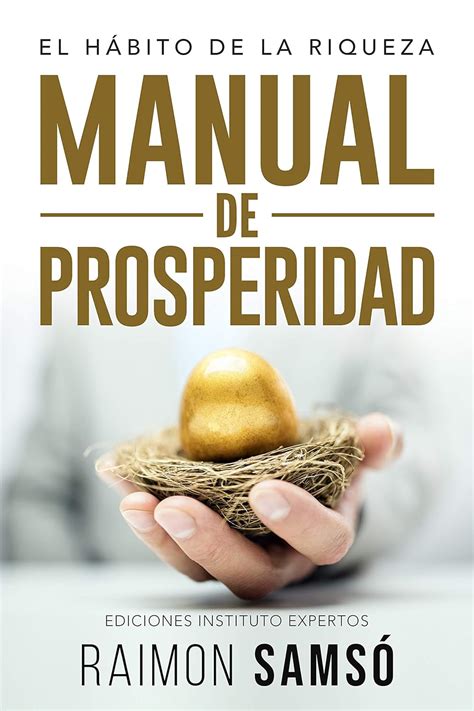 Manual de Prosperidad El Hábito de la Riqueza En EPUB PDF y MOBI