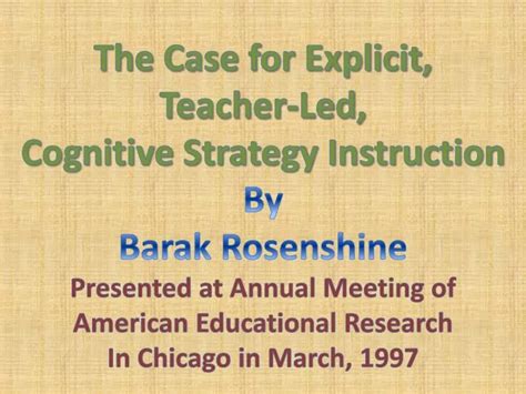 Ppt The Case For Explicit Teacher Led Cognitive Strategy