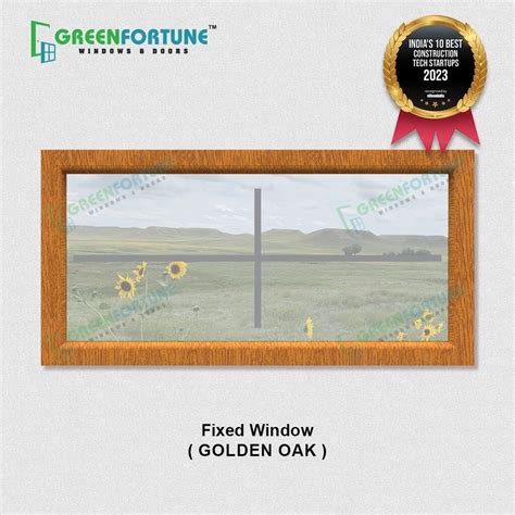 Upvc Fixed Window Golden Oak At Best Price In Hyderabad By