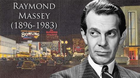 Raymond Massey 1896 1983 Youtube