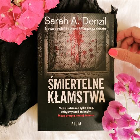 Miertelne K Amstwa Sarah A Denzil Recenzja Wielki Buk