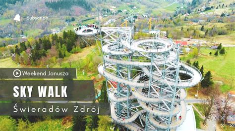 SKY WALK Ścieżka w chmurach Świeradów Zdrój Najwyższa wieża