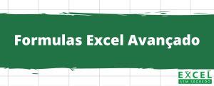 Fórmulas e Funções no Excel Aprenda aqui