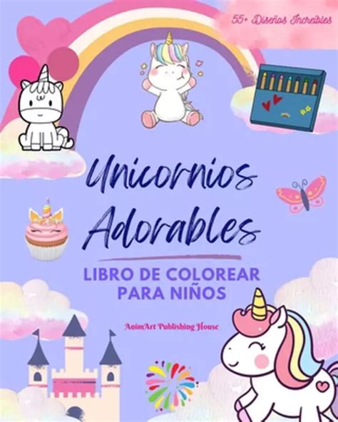 UNICORNIOS ADORABLES LIBRO De Colorear Para Ni Os Dise Os Incre Bles