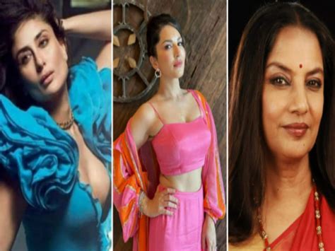 Kareena Kapoor Khan To Sunny Leone These Actresses Give Bold And