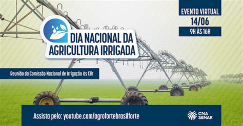 Dia Nacional da Agricultura Irrigada Confederação da Agricultura e