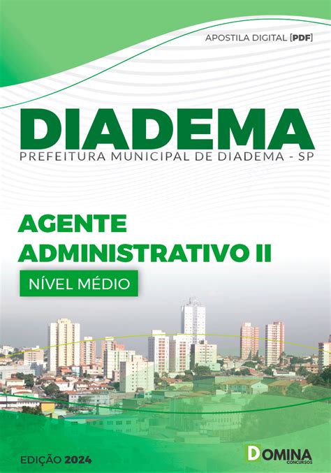 Apostila Pref Diadema SP 2024 Agente Administrativo II