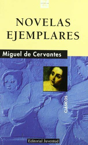 Neandwestsanbe Z Novelas Ejemplares CLASICOS Ebook Miguel De