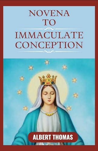 Novena To Immaculate Conception A Days Prayers And Devotions Of