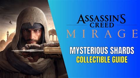 Assassin S Creed Mirage All Mysterious Shards Location Youtube