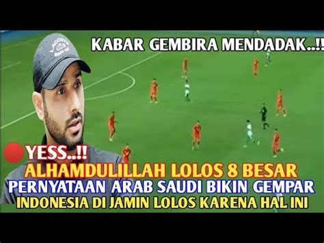 SE ASIA BARAT GEMPAR TIMNAS DI JAMIN LOLOS OLEH ARAB SAUDI