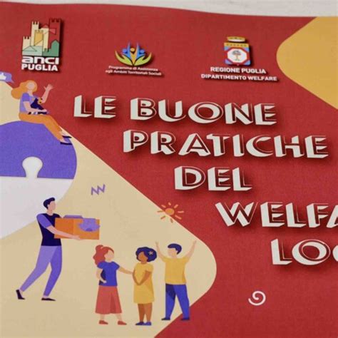 Welfare Puglia Successo Del 1 Festival Delle Buone Pratiche