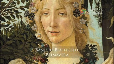 Primavera Di Sandro Botticelli I Simboli Nell Arte Youtube