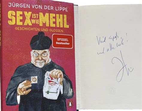 JÜRGEN VON DER Lippe Signiert Buch Unterschrift Sex wie Mehl Original Autogramm EUR